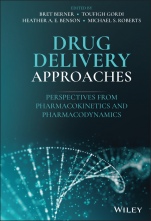 Drug Delivery Approaches: Perspectives from Pharmacokinetics and Pharmacodynamics - ISBN 9781119772736