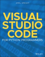 Visual Studio Code for Python Programmers - ISBN 9781119773368