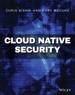 Cloud Native Security - ISBN 9781119782230