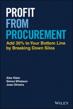 Profit from Procurement: Add 30% to Your Bottom Line by Breaking Down Silos - ISBN 9781119784739