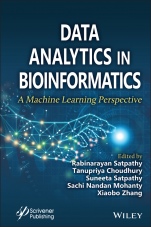 Data Analytics in Bioinformatics: A Machine Learning Perspective - ISBN 9781119785538
