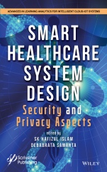 Smart Healthcare System Design: Security and Privacy Aspects - ISBN 9781119791683