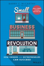 Small Business Revolution: How Owners and Entrepreneurs Can Succeed - ISBN 9781119802648