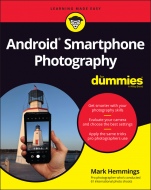 Android Smartphone Photography For Dummies - ISBN 9781119824909