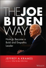The Joe Biden Way: How to Become a Bold and Empathic Leader - ISBN 9781119832355