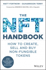 The NFT Handbook: How to Create, Sell and Buy Non–Fungible Tokens - ISBN 9781119838388