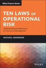 Ten Laws of Operational Risk: Understanding its Behaviours to Improve its Management - ISBN 9781119841357
