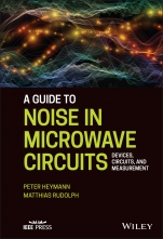 A Guide to Noise in Microwave Circuits: Devices, Circuits and Measurement - ISBN 9781119859369