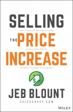 Selling the Price Increase: The Ultimate B2B Field Guide for Raising Prices Without Losing Customers - ISBN 9781119899297