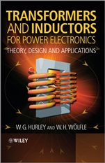Transformers and Inductors for Power Electronics: Theory, Design and Applications - ISBN 9781119950578