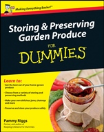 Storing and Preserving Garden Produce For Dummies® - ISBN 9781119951568