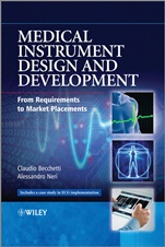 Medical Instrument Design and Development: From Requirements to Market Placements - ISBN 9781119952404
