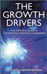The Growth Drivers: The Definitive Guide to Transforming Marketing Capabilities - ISBN 9781119953319