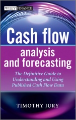 Cash Flow Analysis and Forecasting: The Definitive Guide to Understanding and Using Published Cash Flow Data - ISBN 9781119962656