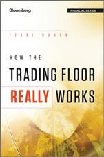 How the Trading Floor Really Works - ISBN 9781119962953
