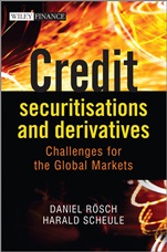 Credit Securitisations and Derivatives: Challenges for the Global Markets - ISBN 9781119963967