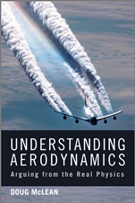 Understanding Aerodynamics: Arguing from the Real Physics - ISBN 9781119967514