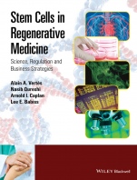 Stem Cells in Regenerative Medicine: Science, Regulation and Business Strategies - ISBN 9781119971399