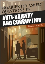 Frequently Asked Questions in Anti–Bribery and Corruption - ISBN 9781119971979