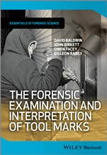 The Forensic Examination and Interpretation of Tool Marks - ISBN 9781119972464
