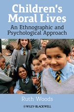 Childrens Moral Lives: An Ethnographic and Psychological Approach - ISBN 9781119974215