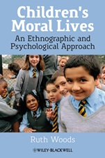 Childrens Moral Lives: An Ethnographic and Psychological Approach - ISBN 9781119974222