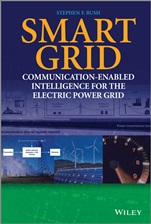 Smart Grid: Communication–Enabled Intelligence for the Electric Power Grid - ISBN 9781119975809