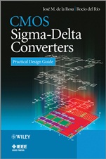 CMOS Sigma–Delta Converters: Practical Design Guide - ISBN 9781119979258