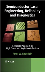 Semiconductor Laser Engineering, Reliability and Diagnostics: A Practical Approach to High Power and Single Mode Devices - ISBN 9781119990338