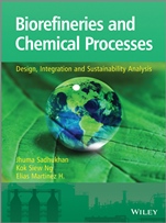 Biorefineries and Chemical Processes: Design, Integration and Sustainability Analysis - ISBN 9781119990864
