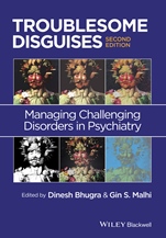 Troublesome Disguises: Managing Challenging Disorders in Psychiatry - ISBN 9781119993148