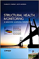 Structural Health Monitoring: A Machine Learning Perspective - ISBN 9781119994336