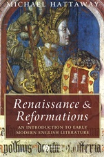 Renaissance and Reformations: An Introduction to Early Modern English Literature - ISBN 9781405100458