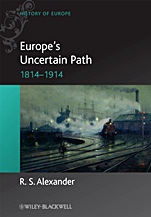 Europes Uncertain Path 1814–1914: State Formation and Civil Society - ISBN 9781405100533