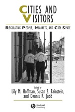 Cities and Visitors: Regulating People, Markets, and City Space - ISBN 9781405100595
