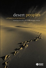Desert Peoples: Archaeological Perspectives - ISBN 9781405100908