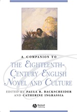A Companion to the Eighteenth–Century English Novel and Culture - ISBN 9781405101578