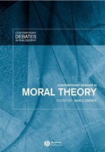 Contemporary Debates in Moral Theory - ISBN 9781405101783