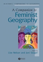 A Companion to Feminist Geography - ISBN 9781405101868