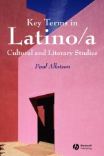 Key Terms in Latino/a Cultural and Literary Studies - ISBN 9781405102506