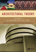 Architectural Theory: Volume II – An Anthology from 1871 to 2005 - ISBN 9781405102599