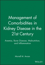Management of Comorbidities in Kidney Disease in the 21st Century: Anemia, Bone Disease, Malnutrition, and Inflammation - ISBN 9781405104449