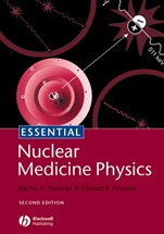 Essential Nuclear Medicine Physics;  - ISBN 9781405104845