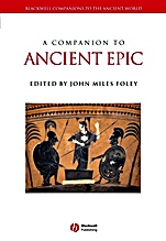 A Companion to Ancient Epic - ISBN 9781405105248