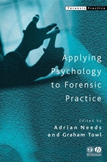Applying Psychology to Forensic Practice - ISBN 9781405105422