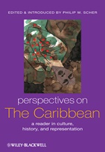 Perspectives on the Caribbean: A Reader in Culture, History, and Representation - ISBN 9781405105651