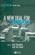 A New Deal for Transport?: The UKs struggle with the sustainable transport agenda - ISBN 9781405106313