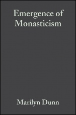 The Emergence of Monasticism: From the Desert Fathers to the Early Middle Ages - ISBN 9781405106412