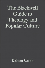 The Blackwell Guide to Theology and Popular Culture - ISBN 9781405106986