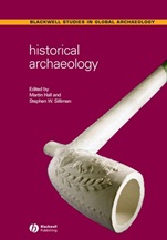 Historical Archaeology - ISBN 9781405107501